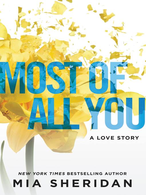 Title details for Most of All You by Mia Sheridan - Available